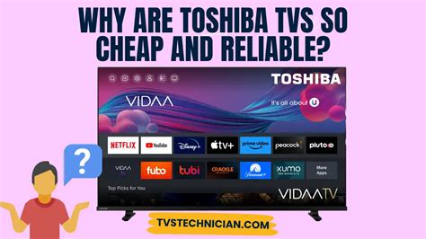 why are toshiba tvs so cheap
